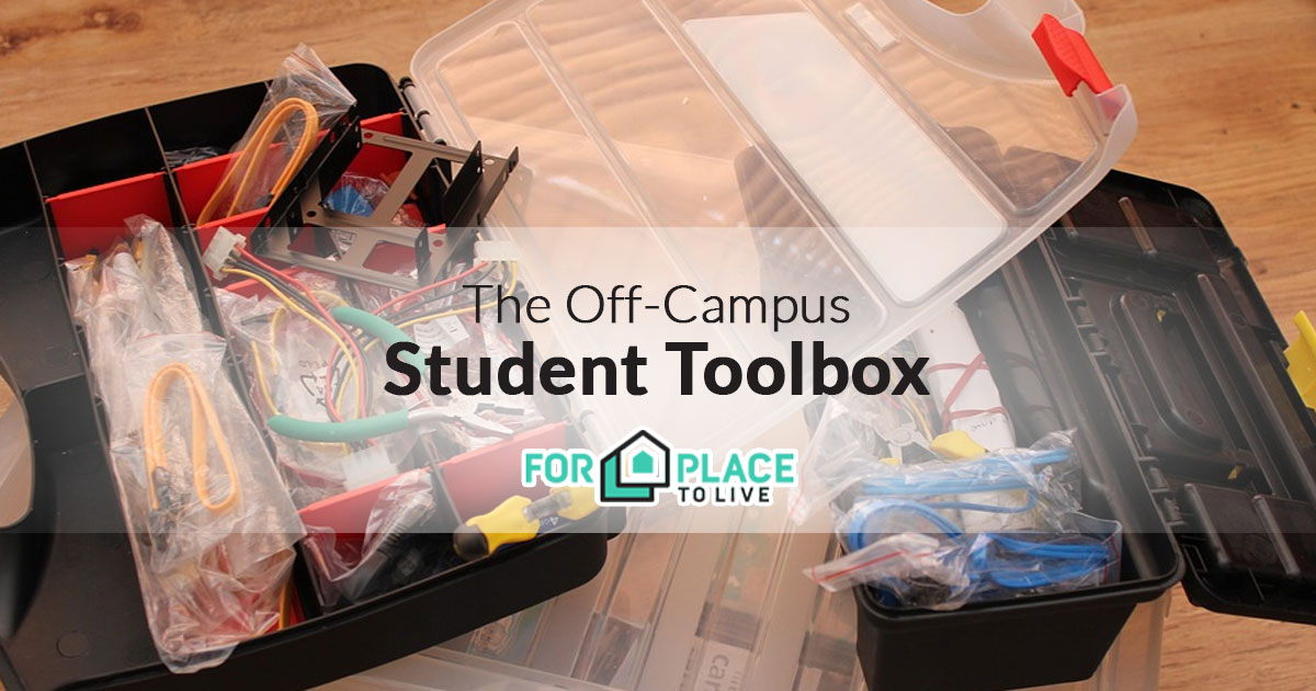 The Off-Campus Student Toolbox, Wants to Have Around You.