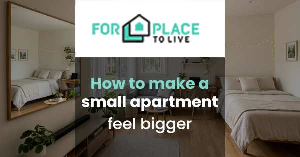 How to make a small apartment feel bigger