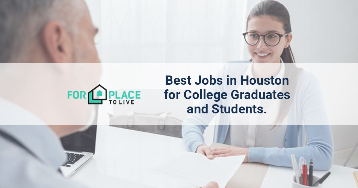 Best Jobs in Houston for College Graduates and Students