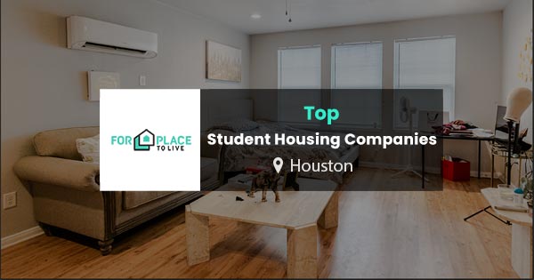 Top student housing companies in Houston, TX, USA